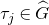 tau Subscript j Baseline element of ModifyingAbove upper G With caret