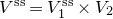 upper V Superscript normal s normal s Baseline equals upper V 1 Superscript normal s normal s Baseline times upper V 2