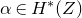 alpha element of upper H Superscript asterisk Baseline left parenthesis upper Z right parenthesis