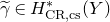 gamma overtilde element of upper H Subscript normal upper C normal upper R comma normal c normal s Superscript asterisk Baseline left parenthesis upper Y right parenthesis