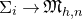 normal upper Sigma Subscript i Baseline right arrow German upper M Subscript h comma n