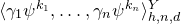 left angle bracket gamma 1 psi Superscript k 1 Baseline comma ellipsis comma gamma Subscript n Baseline psi Superscript k Super Subscript n Superscript Baseline right angle bracket Subscript h comma n comma d Superscript upper Y