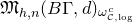 German upper M Subscript h comma n Baseline left parenthesis upper B normal upper Gamma comma d right parenthesis Subscript omega Sub Subscript script upper C comma normal l normal o normal g Sub Superscript c