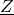 upper Z underbar