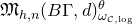 German upper M Subscript h comma n Baseline left parenthesis upper B normal upper Gamma comma d right parenthesis Subscript omega Sub Subscript script upper C comma normal l normal o normal g Superscript theta