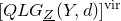 left bracket upper Q upper L upper G Subscript upper Z underbar Baseline left parenthesis upper Y comma d right parenthesis right bracket Superscript normal v normal i normal r