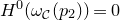 upper H Superscript 0 Baseline left parenthesis omega Subscript script upper C Baseline left parenthesis p 2 right parenthesis right parenthesis equals 0