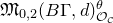 German upper M Subscript 0 comma 2 Baseline left parenthesis upper B normal upper Gamma comma d right parenthesis Subscript script upper O Sub Subscript script upper C Superscript theta