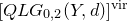 left bracket upper Q upper L upper G Subscript 0 comma 2 Baseline left parenthesis upper Y comma d right parenthesis right bracket Superscript normal v normal i normal r