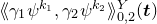 left angle bracket left angle bracket gamma 1 psi Superscript k 1 Baseline comma gamma 2 psi Superscript k 2 Baseline right angle bracket right angle bracket Subscript 0 comma 2 Superscript upper Y Baseline left parenthesis bold italic t right parenthesis