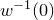 w Superscript negative 1 Baseline left parenthesis 0 right parenthesis