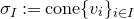 sigma Subscript upper I Baseline colon equals c o n e left brace v Subscript i Baseline right brace Subscript i element of upper I
