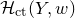 script upper H Subscript normal c normal t Baseline left parenthesis upper Y comma w right parenthesis