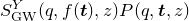 upper S Subscript upper G upper W Superscript upper Y Baseline left parenthesis q comma f left parenthesis bold italic t right parenthesis comma z right parenthesis upper P left parenthesis q comma bold italic t comma z right parenthesis