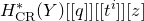 upper H Subscript normal upper C normal upper R Superscript asterisk Baseline left parenthesis upper Y right parenthesis left bracket left bracket q right bracket right bracket left bracket left bracket t Superscript i Baseline right bracket right bracket left bracket z right bracket