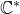 double struck upper C Superscript asterisk