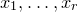 x 1 comma ellipsis comma x Subscript r Baseline