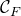 script upper C Subscript upper F