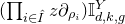 left parenthesis product Underscript i element of ModifyingAbove upper I With caret Endscripts z partial differential Subscript rho Sub Subscript i Subscript Baseline right parenthesis double struck upper I Subscript d comma k comma g Superscript upper Y