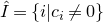 ModifyingAbove upper I With caret equals StartSet i vertical bar c Subscript i Baseline not equals 0 EndSet
