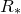 upper R Subscript asterisk