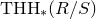 upper T upper H upper H Subscript asterisk Baseline left parenthesis upper R divided by upper S right parenthesis