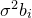 sigma squared b Subscript i