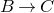 upper B right arrow upper C
