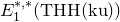 upper E 1 Superscript asterisk comma asterisk Baseline left parenthesis upper T upper H upper H left parenthesis normal k normal u right parenthesis right parenthesis