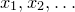 x 1 comma x 2 comma ellipsis