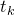 t Subscript k