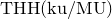 upper T upper H upper H left parenthesis normal k normal u divided by normal upper M normal upper U right parenthesis