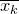 x Subscript k Baseline overbar