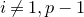 i not equals 1 comma p minus 1