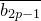 b Subscript 2 p minus 1 Baseline overbar