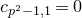 c Subscript p squared minus 1 comma 1 Baseline equals 0