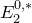 upper E 2 Superscript 0 comma asterisk