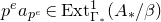 p Superscript e Baseline a Subscript p Sub Superscript e element of upper E x t Subscript normal upper Gamma Sub Subscript asterisk Superscript 1 Baseline left parenthesis upper A Subscript asterisk Baseline divided by beta right parenthesis