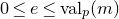 0 less than or equals e less than or equals v a l Subscript p Baseline left parenthesis m right parenthesis