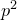 p squared