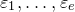 epsilon 1 comma ellipsis comma epsilon Subscript e Baseline
