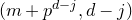 left parenthesis m plus p Superscript d minus j Baseline comma d minus j right parenthesis