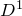 upper D Superscript 1