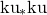 normal k normal u Subscript asterisk Baseline normal k normal u
