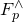 upper F Subscript p Superscript and