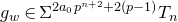 g Subscript w Baseline element of normal upper Sigma Superscript 2 a 0 p Super Superscript n plus 2 plus 2 left parenthesis p minus 1 right parenthesis Baseline upper T Subscript n