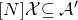 left bracket upper N right bracket script upper X subset of or equal to script upper A prime