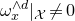 omega Subscript x Superscript and d Baseline vertical bar Subscript script upper X Baseline not equals 0
