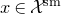 x element of script upper X Superscript normal s normal m
