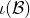 iota left parenthesis script upper B right parenthesis